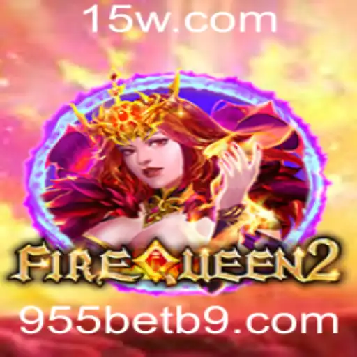 Descubra o Fascinante Mundo de FireQueen2: A Sensação em 955bet